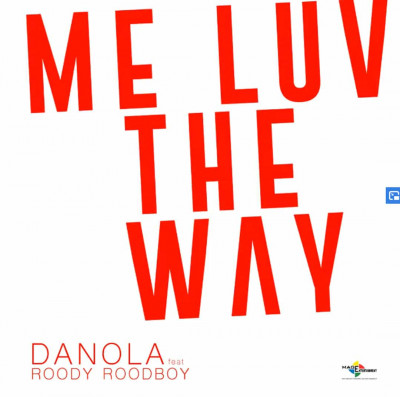 ME LUV THE WAY